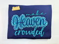 Make Heaven Crowded