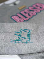 Blessed and Highly Favored