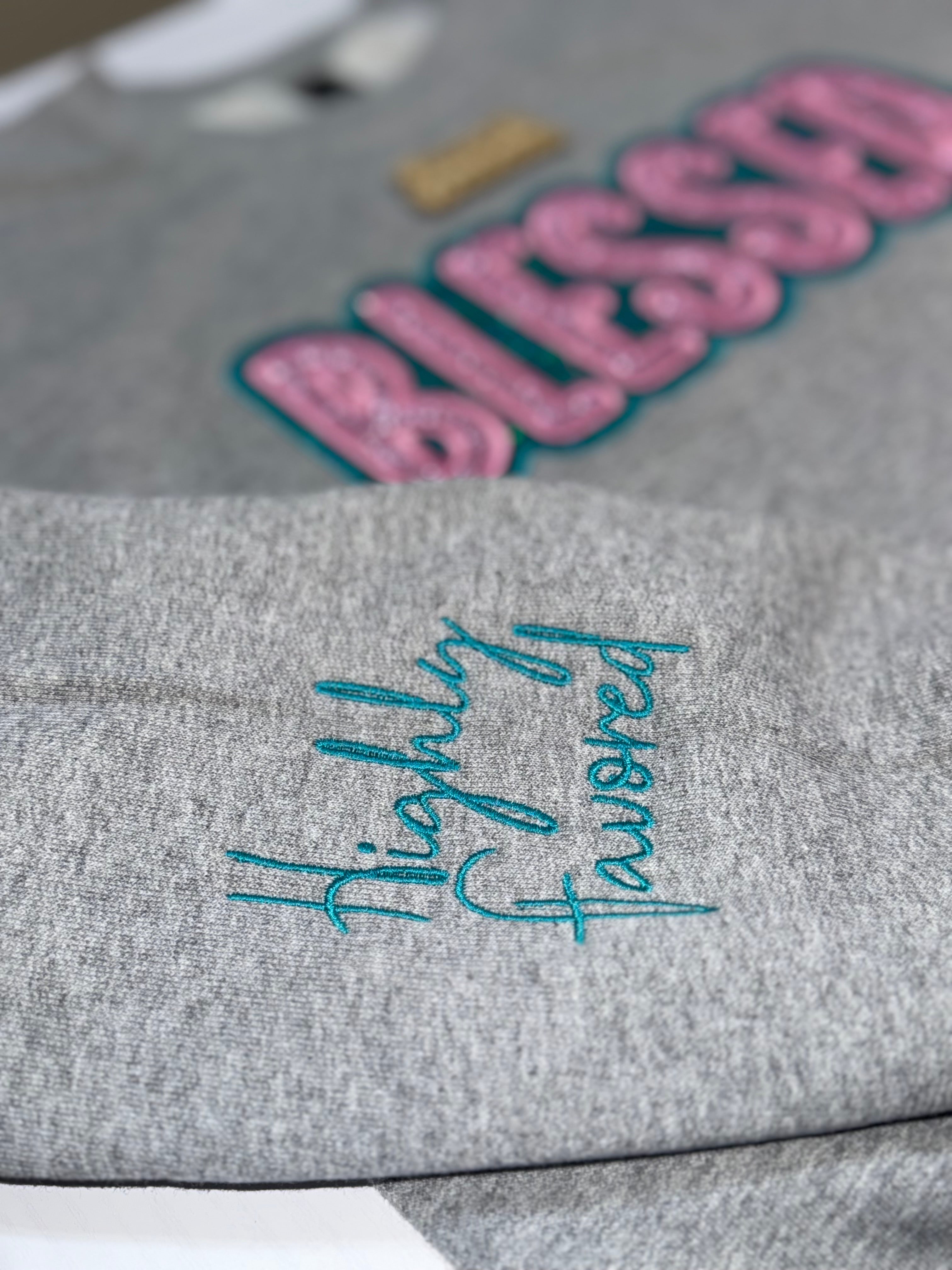 Blessed and Highly Favored